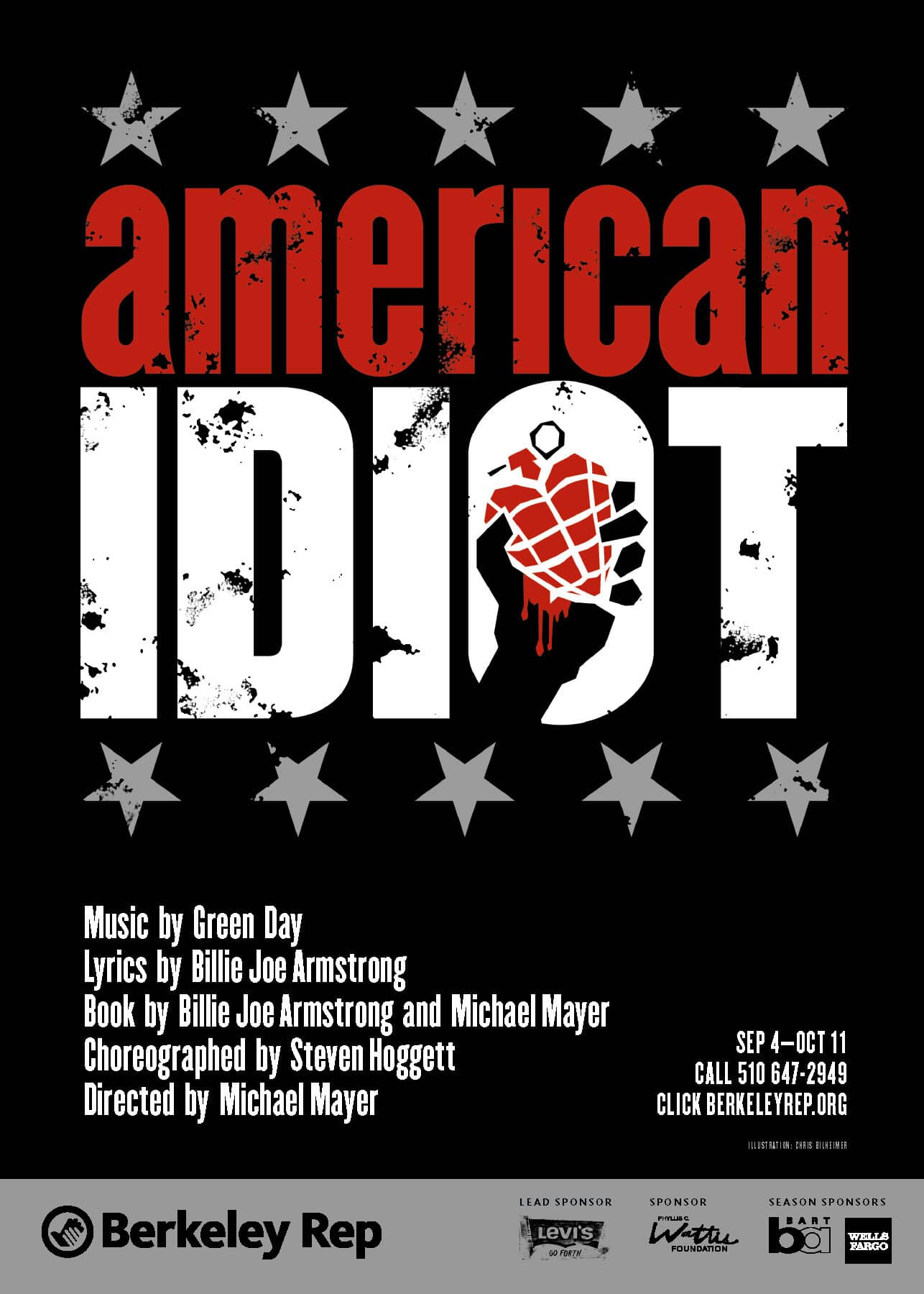Poster for the stage adaptation of Green Day's "American Idiot," first at Berkeley Rep and later on Broadway. The image is a thoughtful remix of the original album art by Chris Bilheimer, including the iconic stencil-ish hand holding a hand grenade in the shape of a heart.